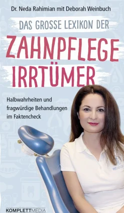 Discount Waschbär Das große Lexikon der Zahnpflege Irrtümer. Halbwahrheiten und fragwürdige Behandlungen im Faktencheck.