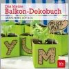 Sale Waschbär Das kleine Balkon-Dekobuch. Gefäße, Möbel, Licht & Co.