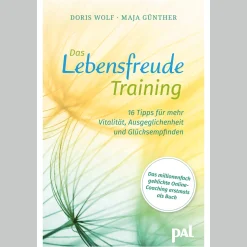 Best Waschbär Das Lebensfreude-Training: 16 Tipps für mehr Vitalität, Ausgeglichenheit und Glücksempfinden. Positiv Denken lernen. Achtsamkeitsübungen für jeden Tag. Passend zum Lebensfreude-Kalender.