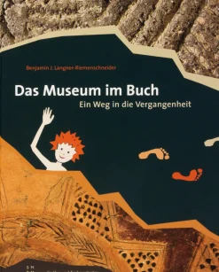 Best Waschbär Das Museum im Buch. Ein Weg in die Vergangenheit.