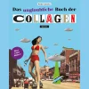Hot Waschbär Das unglaubliche Buch der Collagen.