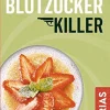 Clearance Waschbär Die 50 besten Blutzucker-Killer. Blutzucker erfolgreich senken ohne Pillen.