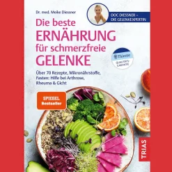 Best Waschbär Die beste Ernährung für schmerzfreie Gelenke: Über 70 Rezepte, Mikronährstoffe, Fasten: Hilfe bei Arthrose, Rheuma & Gicht.