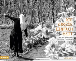 Clearance Waschbär Die große Einfachheit. Auf den Spuren einer alternativen Lebensweise.