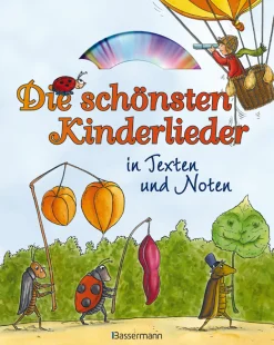 Best Waschbär Die schönsten Kinderlieder in Texten und Noten.