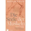 Best Waschbär Die Seele der Muskeln: Krafttraining jenseits von Sport und Show.