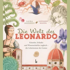 Waschbär Die Welt des Leonardo. Künstler, Erfinder und Wissenschaftler - die Geheimnisse des Genies.