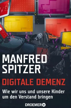 Best Waschbär Digitale Demenz - Wie wir uns und unsere Kinder um den Verstand bringen