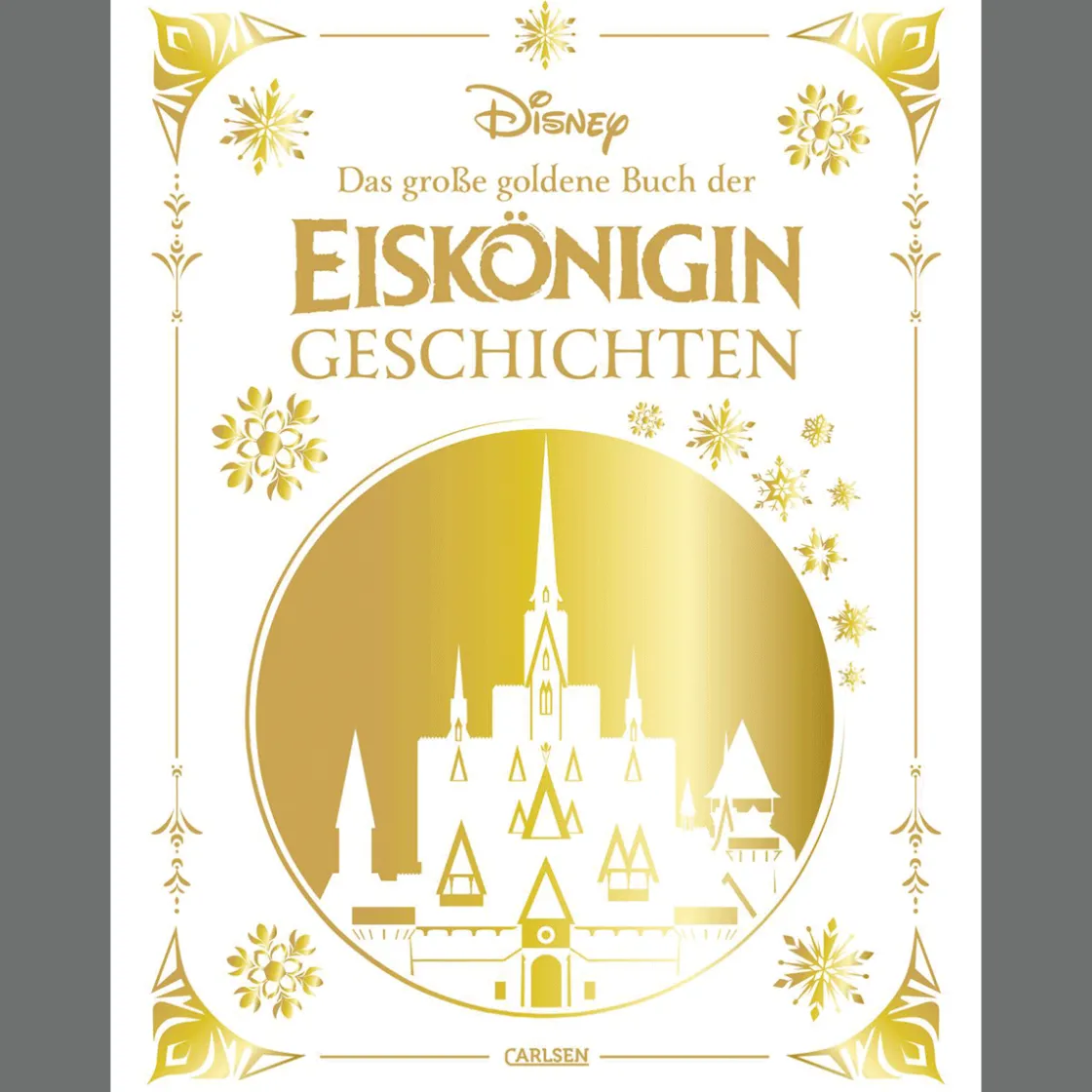 Waschbär Disney: Das große goldene Buch der Eiskönigin-Geschichten. Vorlesebuch mit 5-Minuten-Geschichten zu vielen verschiedenen Disney-Helden und -heldinnen.