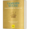Waschbär Familienküche! Das Goldene von GU. Jeden-Tag-Lieblingsrezepte, die allen schmecken.