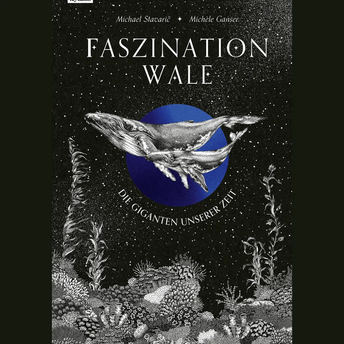 Waschbär Faszination Wale - Die Giganten unserer Zeit.