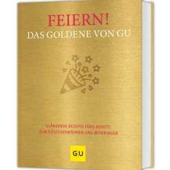 Best Waschbär Feiern! Das Goldene von GU. Glänzende Rezepte fürs Büfett, zum Gästeverwöhnen und Mitbringen.