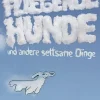 Best Waschbär Fliegende Hunde und andere seltsame Dinge. Kunst mit Kindern.
