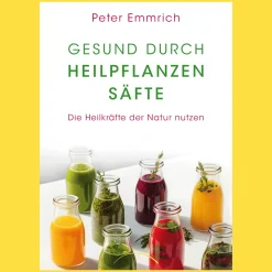 Best Waschbär Gesund durch Heilpflanzensäfte: Die Heilkräfte der Natur nutzen.