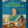Waschbär Indisch Vegetarisch. Die besten Familienrezepte aus Gujarat.