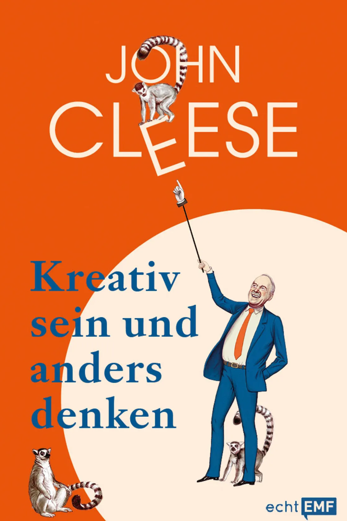 Clearance Waschbär John Cleese. Kreativ sein und anders denken. Eine Anleitung vom legendären Monty Python-Komiker.