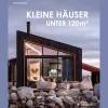 Waschbär Kleine Häuser unter 120 m²: Umfassend dargestellt mit Fotos, Texten, Grundrissen und Baudaten. Neubauten und Umbauten.