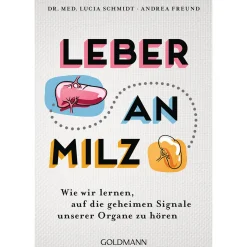 Waschbär Leber an Milz. Wie wir lernen, auf die geheimen Signale unserer Organe zu hören.