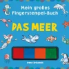 Waschbär Mein großes Fingerstempelbuch. Das Meer.
