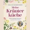Sale Waschbär Meine Kräuterküche. Heilkräftige Rezepte aus Natur und Garten.
