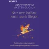 Waschbär Nur wer loslässt, kann auch fliegen: Buddhistische Lebensweisheit, um Schwierigkeiten gelassen zu meistern.