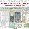 New Waschbär Paris. Das Ausmalbuch. Eine Reise durch die Stadt der Lichter.