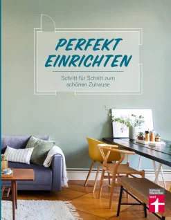 Hot Waschbär Perfekt einrichten. Schritt für Schritt zum schönen Zuhause.
