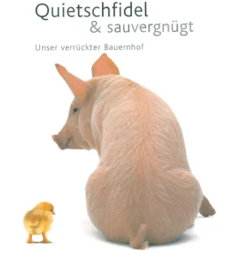 New Waschbär Quietschfidel & sauvergnügt. Unser verrückter Bauernhof.