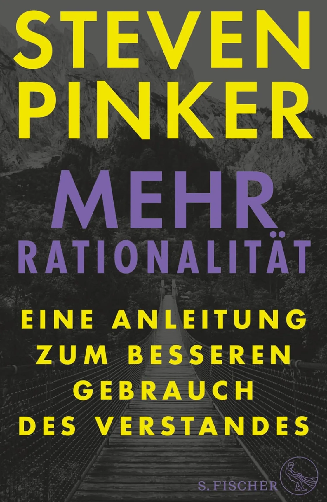 Best Waschbär Steven Pinker. Mehr Rationalität. Eine Anleitung zum besseren Gebrauch des Verstandes.