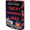 Waschbär Such Charming Liars: Der raffinierte neue Thriller der SPIEGEL-Bestseller-Autorin von 'One of Us is Lying'. - Mit Farbschnitt in limitierter Auflage.