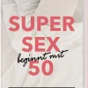 Waschbär Super Sex beginnt mit 50. So bleiben Liebe und Lust lebendig.