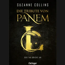 Waschbär Suzanne Collins. Die Tribute von Panem L. Der Tag bricht an.