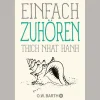Best Waschbär Thich Nhat Hanh. Einfach zuhören.