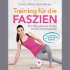 Waschbär Training für die Faszien. Die Erfolgsformel für ein straffes Bindegewebe. Faszientraining für zu Hause.