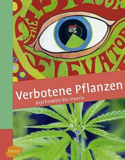 Waschbär Verbotene Pflanzen: Psychoaktiv bis invasiv.