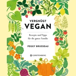 Clearance Waschbär Vergnügt Vegan: Rezepte und Tipps für die ganze Familie.