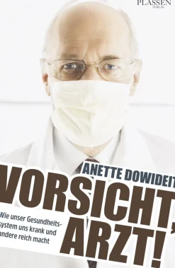 Best Waschbär Vorsicht, Arzt! Wie unser Gesundheitssystem uns krank und andere reich macht.