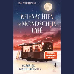 Waschbär Weihnachten im Mondscheincafé: Was wir uns eigentlich wünschen | Die Bestseller-Reihe rund um Das Mondscheincafé geht weiter | Das perfekte Buch zu Weihnachten.