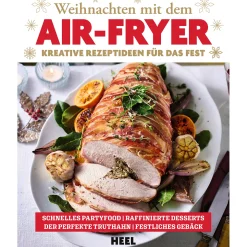 Outlet Waschbär Weihnachten mit dem Air-Fryer: Kreative Rezeptideen aus der Heißluftfritteuse für das Fest.