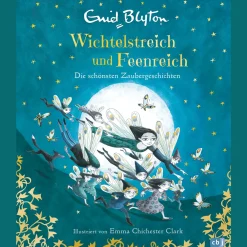 Waschbär Wichtelstreich und Feenreich. Die schönsten Zaubergeschichten.