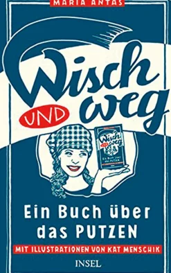 New Waschbär Wisch und weg. Ein Buch über das Putzen.