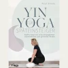 Clearance Waschbär Yin Yoga für Späteinsteiger: Sanfte Flows für einen beweglichen, schmerzfreien und gesunden Körper.